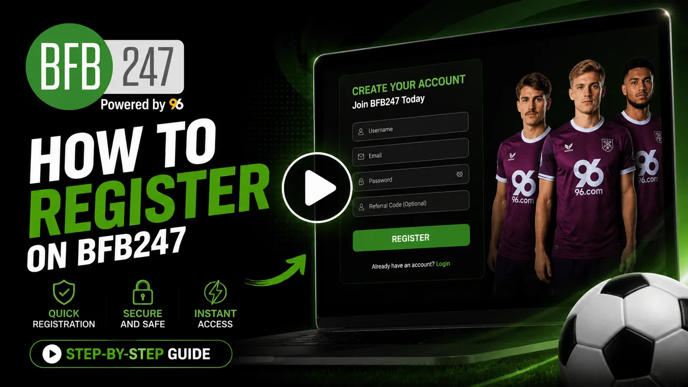 New BFB247-96EX: Registration Guide and New Features 2026